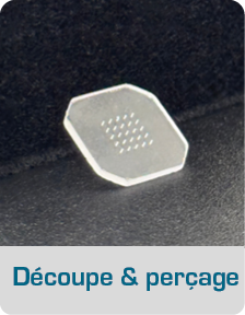 Découpe et perçage